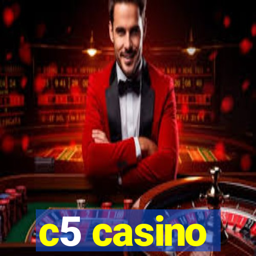 c5 casino